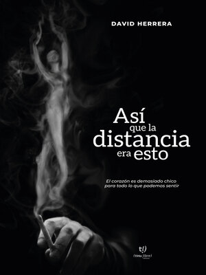 cover image of Así que la distancia era esto